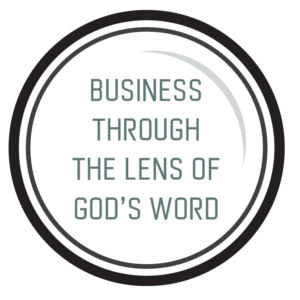 business through the lens of gods word
